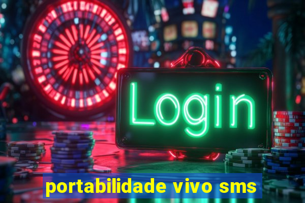 portabilidade vivo sms